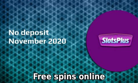 slots plus no deposit bonus codes august 2020